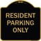 Signmission Designer Series-Resident Parking Only, Black & Gold Heavy-Gauge Aluminum, 18" x 18", BG-1818-9756 A-DES-BG-1818-9756 - alternate 1